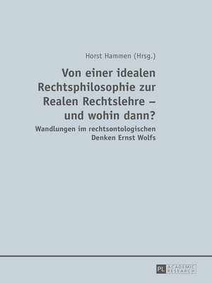 cover image of Von einer idealen Rechtsphilosophie zur Realen Rechtslehre – und wohin dann?